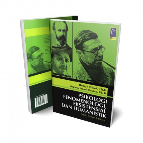 PSIKOLOGI FENOMOLOGI EKSISTENTISIAL