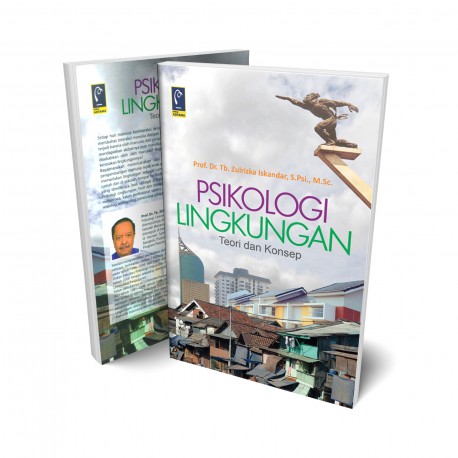 PSIKOLOGI LINGKUNGAN : TEORI & KONSEP