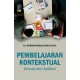 PEMBELAJARAN KONTEKSTUAL
