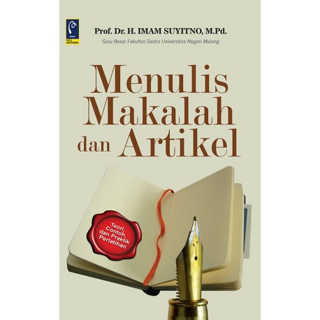 MENULIS MAKALAH DAN ARTIKEL