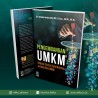 PENGEMBANGAN UMKM KEBIJAKAN, STRATEGI, DIGITAL MARKETING, DAN MODEL BISNIS UMKM