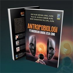 ANTROPOBIOLOGI PENDIDIKAN ANAK USIA DINI