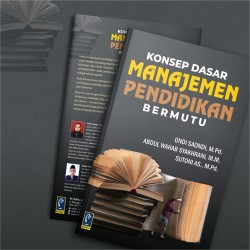 KONSEP DASAR MANAJEMEN PENDIDIKAN BERMUTU
