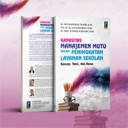 KAPASITAS MANAJEMEN MUTU DALAM PENINGKATAN LAYANAN SEKOLAH