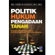 POLITIK HUKUM PENGADAAN TANAH