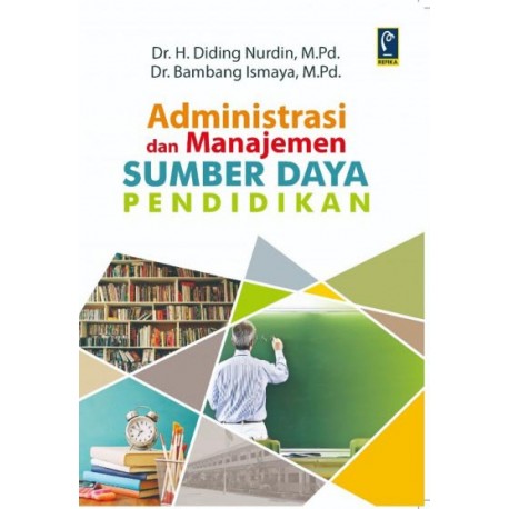 ADMINISTRASI DAN MANAJEMEN SUMBER DAYA PENDIDIKAN