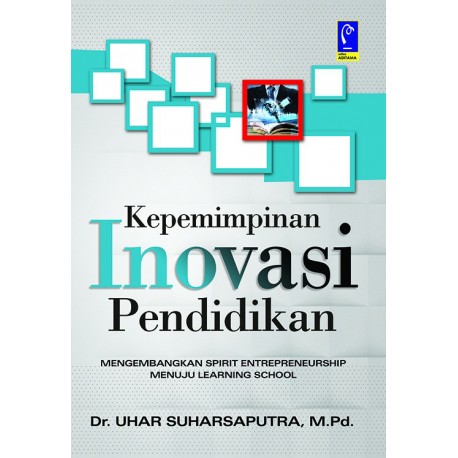 KEPEMIMPINAN INOVASI PENDIDIKAN