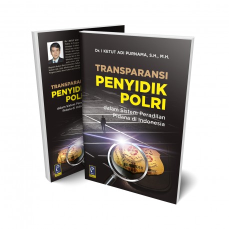TRANSPARANSI PENYIDIK POLRI