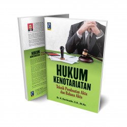 HUKUM KENOTARIATAN Teknik Pembuatan Akta