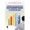 MEMBANGUN & MENGEMBANGKAN KEPEMIMPINAN