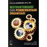 RESTRUKTURISASI & PEMBERDAYAAN ORGANISASI