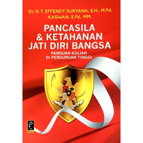 PANCASILA & KETAHANAN JATI DIRI BANGSA