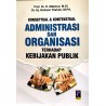 KONSEPTUAL & KONTEKSTUAL ADMINISTRASI & ORGANISASI