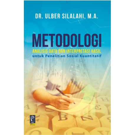 METODOLOGI ANALISIS DATA DAN INTERPRETASI HASIL