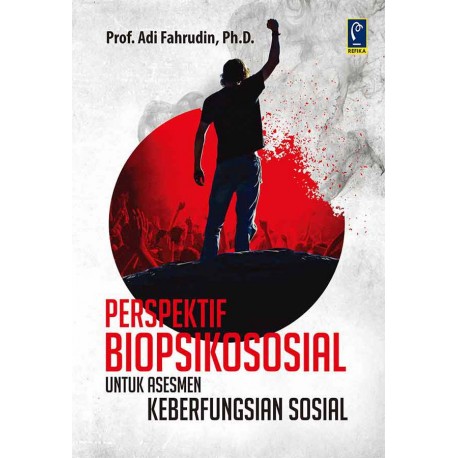 PERSPEKTIF BIOPSIKOSOSIAL UNTUK ASESMEN KEBERFUNGSIAN SOSIAL