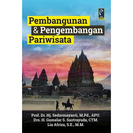 PEMBANGUNAN & PENGEMBANGAN PARIWISATA