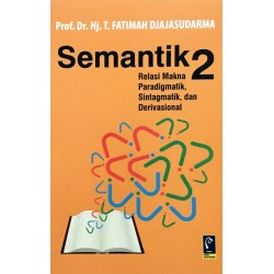 SEMANTIK II : RELASI MAKNA PARADIGMATIK