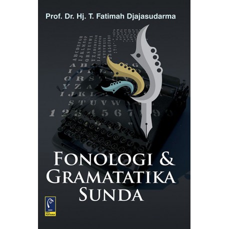 FONOLOGI & GRAMATIKA SUNDA