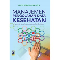 MANEJEMEN PENGOLAHAN DATA KESEHATAN