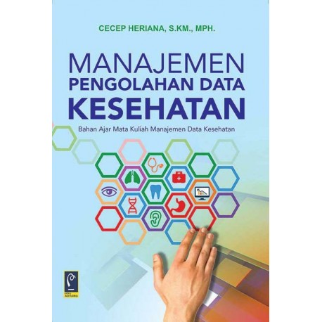 MANEJEMEN PENGOLAHAN DATA KESEHATAN