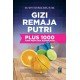 GIZI REMAJA PUTRI PLUS 1000 HARI PERTAMA KEHIDUPAN