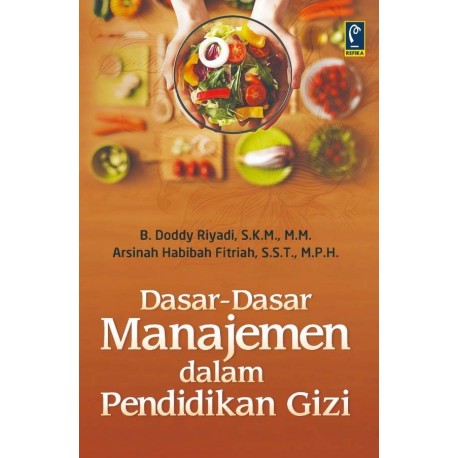 DASAR DASAR MANAJEMEN DALAM PENDIDIKAN GIZI