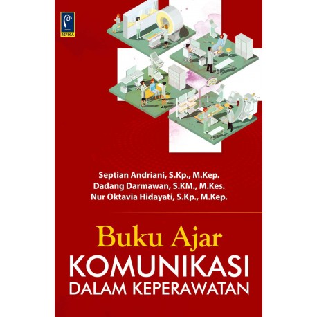 BUKU AJAR KOMUNIKASI DALAM KEPERAWATAN