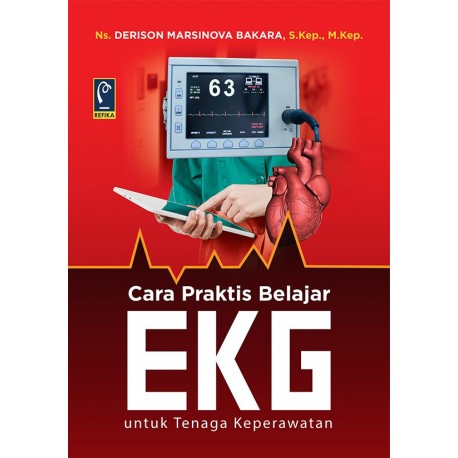 CARA PRAKTIS BELAJAR EKG TENAGA KEPERAWATAN