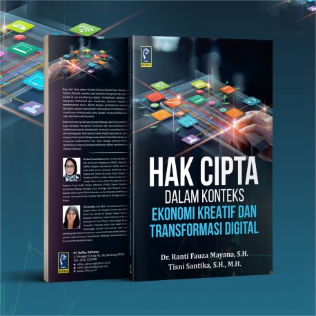 HAK CIPTA DALAM KONTEKS EKONOMI KREATIF DAN TRANSFORMASI DIGITAL