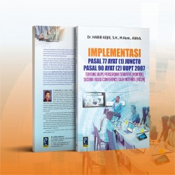 IMPLEMENTASI PASAL 77 AYAT [1] JUNCTO PASAL 90 AYAT [2] UUPT 2007