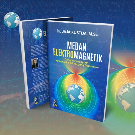 MEDAN ELEKTROMAGNETIK DENGAN PENGAYAAN MATEMATIKA