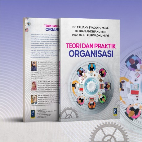 TEORI DAN PRAKTIK ORGANISASI