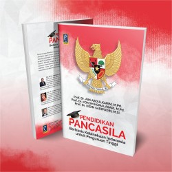 PENDIDIKAN PANCASILA BERBASIS KEBHINEKAAN INDONESIA UNTUK PERGURUAN TINGGI