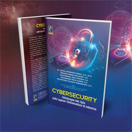 CYBERSECURITY: PELINDUNGAN HAK CIPTA PADA LAYANAN TELEKOMUNIKASI DI INDONESIA