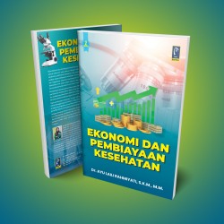 EKONOMI DAN PEMBIAYAAN KESEHATAN