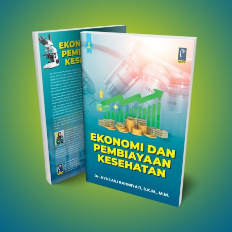 EKONOMI DAN PEMBIAYAAN KESEHATAN