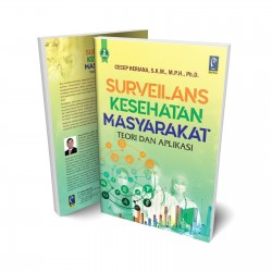 SURVEILANS KESEHATAN MASYARAKAT: TEORI DAN APLIKASI