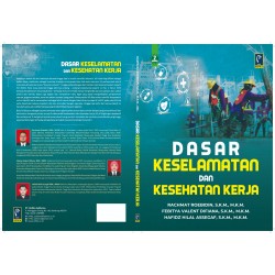 DASAR KESELAMATAN DAN KESEHATAN KERJA
