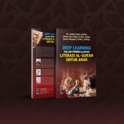 DEEP LEARNING DALAM PEMBELAJARAN LITERASI AL-QUR'AN UNTUK ANAK