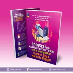 INOVASI DAN MANAJEMEN PENGETAHUAN UNTUK MEWUJUDKAN SUMBER DAYA MANUSIA UNGGUL