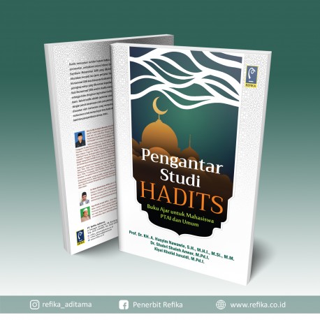 PENGANTAR STUDI HADITS BUKU AJAR UNTUK MAHASISWA PTAI DAN UMUM