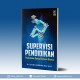 SUPERVISI PENDIDIKAN PENDEKATAN SISTEM BERBASIS KINERJA