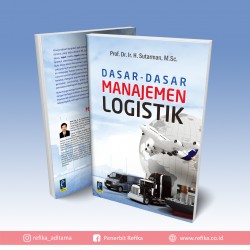 DASAR-DASAR MANAJEMEN LOGISTIK
