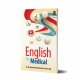 ENGLISH FOR MEDICAL