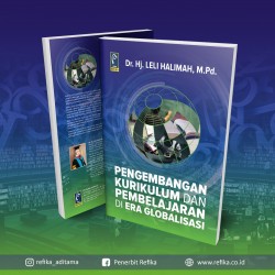 PENGEMBANGAN KURIKULUM DAN PEMBELAJARAN DI ERA GLOBALISASI