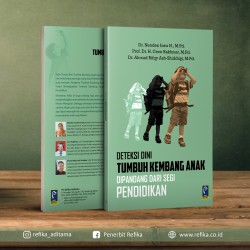 DETEKSI DINI TUMBUH KEMBANG ANAK DIPANDANG DARI SEGI PENDIDIKAN