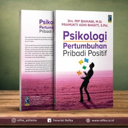 PSIKOLOGI PERTUMBUHAN PRIBADI POSITIF