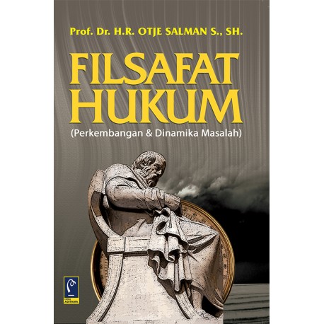 FILSAFAT HUKUM, PERKEMBANGAN & DINAMIKA MSLH